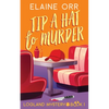 Tip a Hat to Murder - Paperback