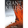 Giant Killers: Overcoming The Giants That Rob You Of Your Best Life - Paperback