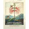 Folklore and Symbolism of Flowers, Plants and Trees - Hardcover