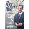 The Mystery of the Lufthansa Airlines Heist: A Wiseguy Reveals the Untold Story - Paperback