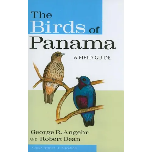 The Birds of Panama: A Field Guide - Paperback