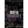 Mafia Property: BWWM Dark Mafia Romance - Paperback