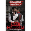 Romancing the Werewolf: A Supernatural Society Novella - Paperback