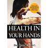 Health In Your Hands: Your Plan for Natural Scoliosis Prevention and Treatment - Paperback