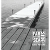 Far Side of the Sea: A Photographic Memory - Hardcover