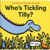 Who's Tickling Tilly? - Hardcover