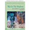 War in the Shadows: The Guerrilla in History Volume 2 - Paperback