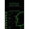 Rational Rhetoric: The Role of Science in Popular Discourse - Paperback