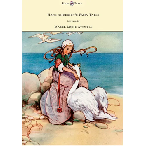 Hans Andersen's Fairy Tales - Pictured By Mabel Lucie Attwell - Paperback