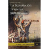 La Nave y las tempestades. T. 8: La Revolución francesa. La revolución desatada - Paperback