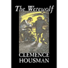 The Werewolf by Clemence Housman, Fiction, Fantasy, Horror, Mystery & Detective - Paperback