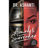 Armed to Surrender: Life Doesn't Have to Be Perfect to Be Amazing - Paperback