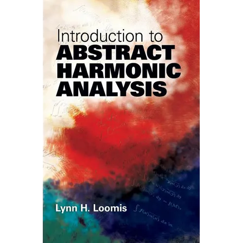 Introduction to Abstract Harmonic Analysis - Paperback