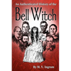 An Authenticated History Of The Bell Witch - Paperback