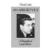 An Absurd Vice: A Biography of Cesare Pavese - Paperback