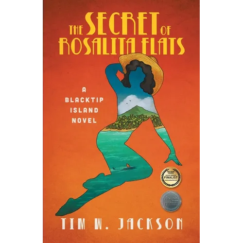 The Secret of Rosalita Flats: a Blacktip Island novel - Paperback