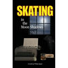 Skating in the Moon Shadows - Paperback