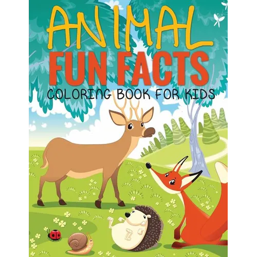 Animal Fun Facts (Coloring Book for Kids) Paperback - Paperback