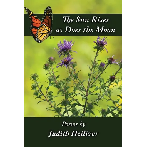 The Sun Rises as Does the Moon - Paperback