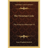 The Victorian Cycle: The Victorian Aftermath V3 - Paperback