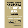 The River War Volume 1: An Historical Account of the Reconquest of the Soudan - Paperback