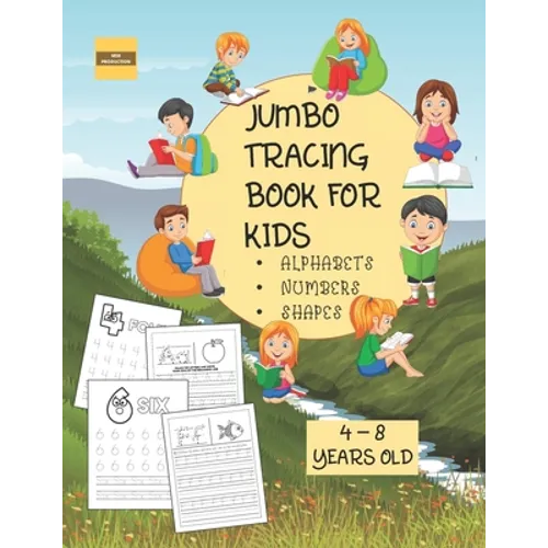 Jumbo Tracing Book For Kids ( Alphabet, Numbers and Shapes): More than 100 Tracing Pages! Suitable for kids from 4 to 8 years old - Paperback