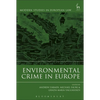 Environmental Crime in Europe - Paperback