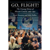 Go, Flight!: The Unsung Heroes of Mission Control, 1965-1992 - Paperback