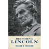 Becoming Lincoln - Hardcover