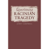 Questioning Racinian Tragedy - Paperback