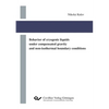 Behavior of cryogenic liquids under compensated gravity and non-isothermal boundary conditions - Paperback