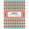 Fiesta: The Branding and Identity for Festivals - Hardcover
