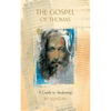 The Gospel of Thomas: A Guide to Awakening - Paperback