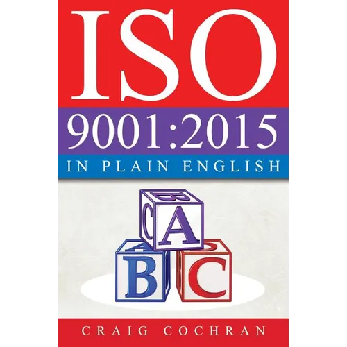 ISO 9001: 2015 in Plain English - Paperback