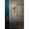 The Sense of Reckoning: An Ann Kinnear Suspense Novel - Paperback