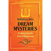 Initiation Into Dream Mysteries: Drinking from the Pool of Mnemosyne - Paperback