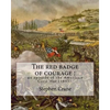 The red badge of courage: an episode of the American Civil War (1895). By: Stephen Crane: Novel about the meaning of courage, as it is discovere - Paperback
