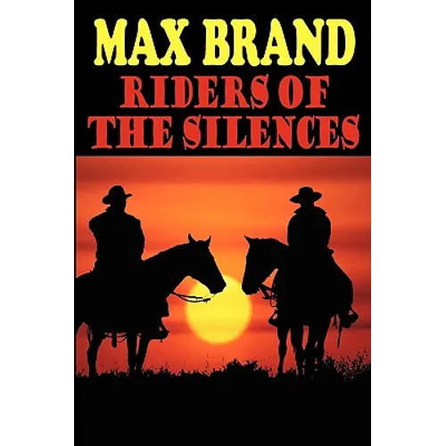 Riders of the Silences - Paperback