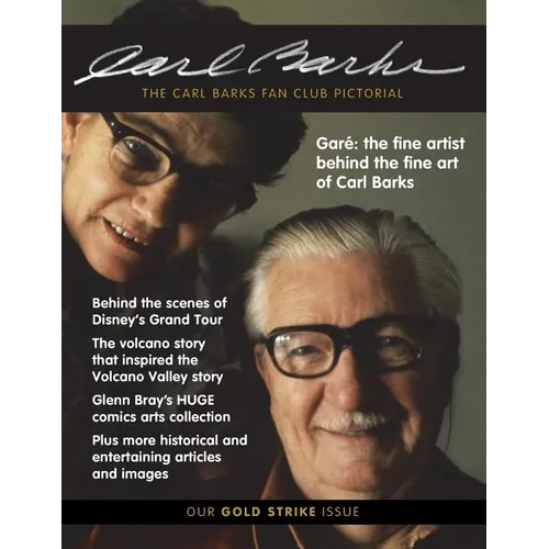 The Carl Barks Fan Club Pictorial: Our Gold Strike Issue - Paperback