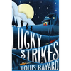 Lucky Strikes - Hardcover