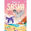 Tales of Sasha 3: A New Friend - Hardcover