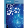 Theta Functions, Elliptic Functions and π - Paperback