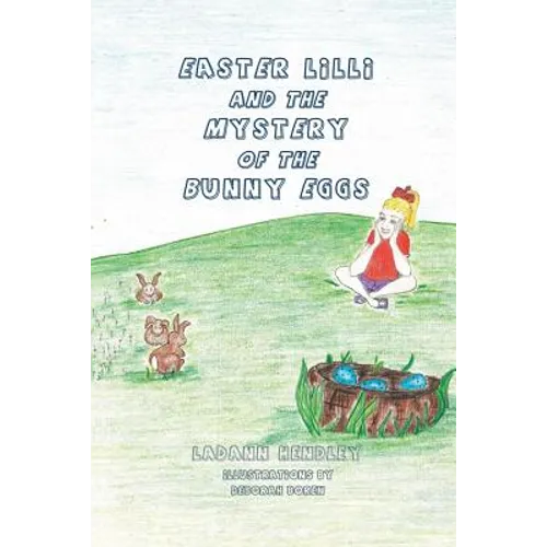 Easter Lilli and the Mystery of the Bunny Eggs - Paperback