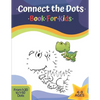 Connect The Dots Book For Kids Ages 4-8: Challenging And Fun Learning Dot To Dot Puzzles Workbook Filled With Connect The Dots Pages For Kids, Prescho - Paperback
