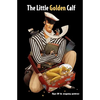 The Little Golden Calf - Paperback