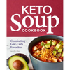 Keto Soup Cookbook: Comforting Low-Carb Favorites - Paperback