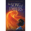The Song of Embers - Paperback