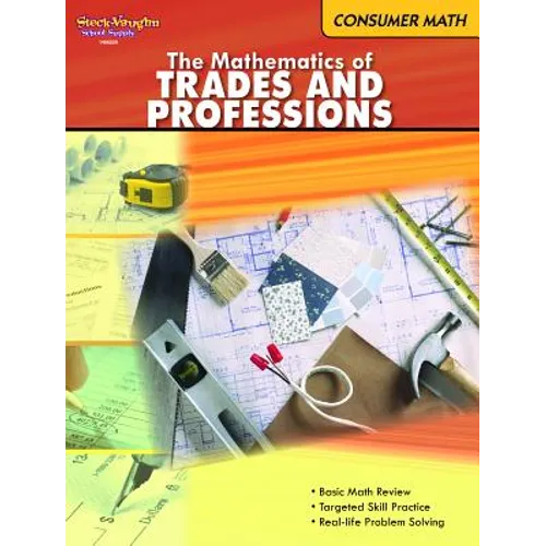The Mathematics of Trades & Professions: Consumer Mathematics Reproducible - Paperback