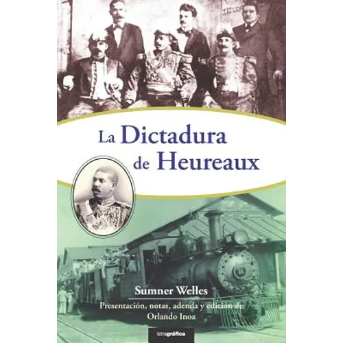 La dictadura de Heureaux - Paperback