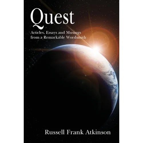 Quest: Articles, stories and essays by a master wordsmith - Paperback